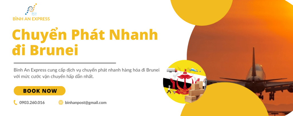 Chuyển Phát Nhanh đi Brunei