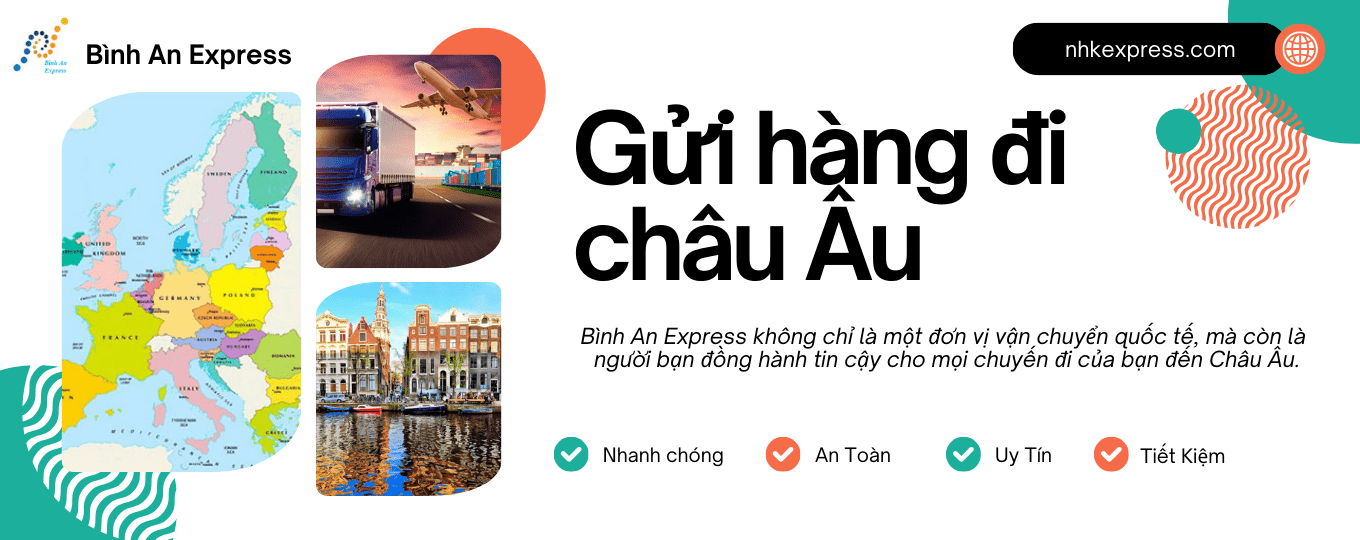 GỬI HÀNG ĐI CHÂU ÂU