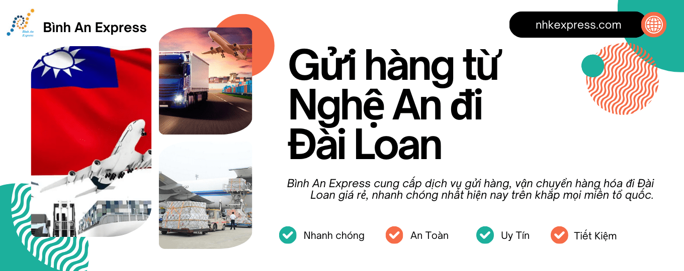 GỬI HÀNG TỪ NGHỆ AN ĐI ĐÀI LOAN